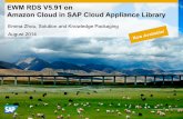 EWM RDS V5.91 on Amazon Cloud in SAP Cloud Appliance Library · PDF fileEWM RDS V5.91 on Amazon Cloud in SAP Cloud Appliance Library ... EWM RDS appliance in SAP ... or legal obligation