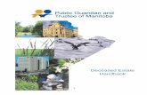 Deceased Estate Handbook - Province of Manitoba | Home · PDF file · 2018-02-20Deceased Estate Handbook. 2 ... tissue donor card attached to his or her Manitoba Health registration