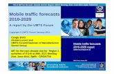 Mobile traffic forecasts 2010 -2020 - UNGISgroups.itu.int/Portals/17/SG5/WP5D/Workshops on IMT for the Next... · Mobile traffic forecasts 2010-2020 © UMTS Forum January 2011 ...