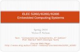 ELEC 5260/6260 Embedded Computing Systemsnelson/courses/elec5260_6260/slides/Chapter1... · Embedded Computing Systems. ... Mobile (aviation, automotive) and portable ... ROM reduce