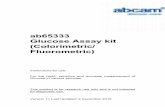 ab65333 Glucose Assay kit (Colorimetric/ Fluorometric) Gluco… · Version 11 Last Updated: 9 December 2015 ab65333 Glucose Assay kit (Colorimetric/ Fluorometric) Instructions for