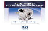 SELF-PRIMING CENTRIFUGAL PUMPS Petroleum Pumps Roto-Prime® self-priming centrifugal pumps are specifically designed for pumping petroleum products, petrochemicals and solvents. The