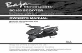 SC150 SCOOTER - Baja Motorsports SCOOTER Read this manual carefully. It contains important safety information. No one under the age of 16 should operate this scooter. Always wear a