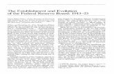 Establishment and Evolution of the Federal Reserve … Fed/Fed (History).pdf · The Establishment and Evolution of the Federal Reserve Board: 1913-23 Sayre Ellen Dykes, of the Division