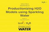 Productionizing H2O Models using Sparkling Water by Jakub Hava