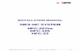 SIEX-HC SYSTEM HFC-227ea HFC-125 HFC-23siex2001.ru/pdf_siex/SIEX-HFC-Manual.pdf · SIEX-HC (HFC-227ea / HFC-125 / HFC-23) Installation manual - Versión 00 1/112 INSTALLATION MANUAL