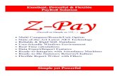 Excellent, Powerful & Flexible PayRoll Solutionzerodefect.in/public/zpay_repo091.pdf · • Monthly Attendance Entry 9 99