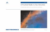 A Practical Guide to Gas Detection - aft.net · PDF fileA Practical Guide to Gas Detection ... DET-TRONICS Detector Electronics Corporation ... propagating flame when mixed