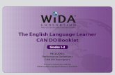 WORLD-CLASS INSTRUCTIONAL DESIGN AND ASSESSMENT · PDF fileCAN DO Booklet Grades 1-2 ... Speaking and Writing Rubrics Document how English language ... to using WIDA Speaking and Writing