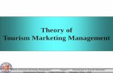 Theory of Tourism Marketing Management - Fudan …jpkc.fudan.edu.cn/picture/article/179/5f/bc/5367aa6941b19e4553702d... · “Theory of Tourism Marketing Management”, ... Chapter