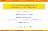 Continuous Optimisation, Chpt 3: Constrained Convex ...DickinsonPJC/Teaching/2017CO/CO_Dickin… · Continuous Optimisation, Chpt 3: Constrained Convex Optimisation ... 3 @h 2Rn such