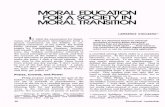 MORAL EDUCATION FOR A SOCIETY IN MORAL … EDUCATION FOR A SOCIETY IN ... teacher's power. Our episode of the teacher ... (Stages 1 and 2). A personPublished in: Educational Leadership