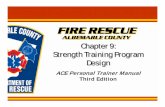 Chapter 9: Strength Training Program Design · PDF fileDesigning Resistance Training Programs • Muscular-strength, cardiorespiratory, and flexibility training are primary components