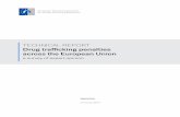 TECHNICAL REPORT Drug trafficking penalties across · PDF fileDrug trafficking penalties across the ... The results of a study on national drug ... EMCDDA Technical report — Drug