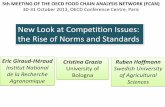 New Look at Competition Issues: the Rise of Norms and ... · PDF filethe Rise of Norms and Standards ... - Wegmans Food Markets France : Carrefour, Casino, Monoprix, ... Case study: