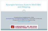 Synergies between Eastern Med O&G and Shipping · PDF fileSynergies between Eastern Med O&G and Shipping Constantinos Hadjistassou, PhD Assistant Prof. of Engineering Science ... ESI