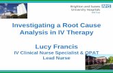 Investigating a Root Cause Analysis in IV Therapy Lucy  · PDF fileInvestigating a Root Cause Analysis in IV Therapy ... dehydration, pyrexia and mild ... Care plan has been
