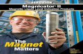 M100.00 Magnicator Brochure 2010a - Clark Reliance …documents.clark-reliance.com/.../M100.00-Magnicator-Brochure-2010.pdfThe Magnet Matters Magnicator ® II Magnetic Liquid Level