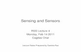 Sensing and Sensors - Massachusetts Institute of …courses.csail.mit.edu/6.141/spring2011/pub/lectures/Le… ·  · 2011-02-14Sensing and Sensors RSS Lecture 4 Monday, Feb 14 2011