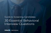Guide to Screening Candidates: 30 Essential … to Screening Candidates: 30 Essential Behavioral ... Candidates: 30 Essential Behavioral Interview ... 30 Essential Behavioral Interview