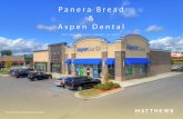 Panera Bread Aspen Dental - · PDF fileThis Offering Memorandum contains select information pertaining to the business and affairs of Panera Bread & Aspen Dental located at 508 E Meighan