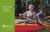 Senior Assist Program Guidelines - Medi-Share Assist is part of Medi-Share, ... all over the world have shared their lives, ... B. have providers submit medical records.