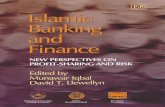 Islamic Banking and Finance - · PDF fileIslamic Banking and Finance New Perspectives on Profit-Sharing and Risk Edited by Munawar Iqbal Islamic Development Bank, Saudi Arabia David