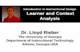 Introduction to Instructional Design Learner and …faculty.mercer.edu/codone_s/tco363/2014/learner-context_rieber.pdfIntroduction to Instructional Design Learner and Context ... characteristics