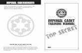 IMPERIAL CaDET TRAinING MAnUaL - 501st Legion · PDF fileIMPERIAL CaDET TRAinING MAnUaL ... The 501st Legion is a worldwide Star Wars costuming organization comprised of and oper-ated