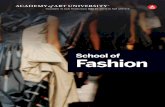 School of Fashion Program Brochure - Academy of Art … Fashion Journalism; Fashion Marketing; Fashion Styling; Fashion Merchandising; and Visual Merchandising. ... School of Fashion