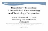 Regulatory Toxicology A Nonclinical Pharmacology and ... 2015_Day 4_Regulatory... · A Nonclinical Pharmacology and Toxicology Perspectiveand Toxicology Perspective ... – Cli i