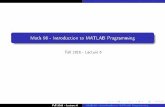 Math 98 - Introduction to MATLAB Programmingcpoli/math98/lecture6.pdf · Math 98 - Introduction to MATLAB Programming Fall 2016 - Lecture 6 allF 2016 - Lecture 6 Math 98 - Introduction