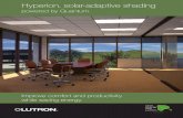 Hyperion solar-adaptive shading - Lutron  · PDF fileLutron Lutro n | 11 Hyperion solar-adaptive shading powered by Quantum ® Improve comfort and productivity while saving energy