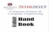 Computer Science & Computer Engineering · PDF fileComputer Science & Computer Engineering Graduate Handbook 2 | Page The purpose of this document is to summarize the requirements