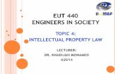 EUT 440 ENGINEERS IN SOCIETY · PDF fileEUT 440 ENGINEERS IN SOCIETY TOPIC 4: ... (Malaysia: S.35 PA 1983). EUT440 LAW 4 KM 7. ... The owners of marks have the exclusive right to use