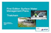 First Edition Surface Water Management Plans Thatcham Surface Water Management Plans - Thatcham... · First Edition Surface Water Management Plans Thatcham ... • Project team made