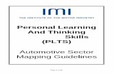 Personal Learning And Thinking Skills (PLTS) · PDF fileenvironment, both as an individual and ... 3.2 Set goals with success criteria for their ... 6.5 Try to influence others, negotiating