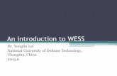 An introduction to WESS - Arizona State Universityacims.asu.edu/wp-content/uploads/2015/06/Introduction-to-WESS.pdfAn introduction to WESS ... A r chitectur e D evelopment & R untime
