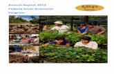 Annual Report 2012 Yadana Socio-Economic Program Start of socio-economic program in 13 villages (communication, primary health care, education, infrastructure, pig farming, livestock