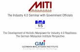 The Development of Holistic Manpower for Industry 4.0 ... Development of Holistic Manpower for Industry 4.0 Readiness: The German-Malaysian Institute Perspective ... Cyber-physical