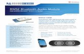 RN52 Bluetooth Audio Module - Microchip Technologyww1.microchip.com/downloads/en/DeviceDoc/RN52-PB_v1_0r.pdf• Fully certified Bluetooth® version 3.0 audio module, fully compatible