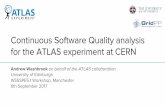 for the ATLAS experiment at CERN Continuous Software ...wssspe.researchcomputing.org.uk/wp-content/uploads/... · cppcheck and the Synopsys Static Analysis Tool (Coverity) ...