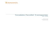 Teradata Parallel Transporter User · PDF file• Teradata Tools and Utilities Installation Guide ... • Teradata Tools and Utilities Installation Guide for UNIX and ... 10 Teradata