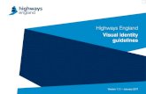 Highways England - Welcome to GOV.UK · PDF fileThe Highways England visual identity uses two colours from the Pantone ... RGB: 104, 129, 129 Pantone 5487 CMYK: 0, 24, 94, 0 RGB: 253,