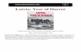 Latvia: Year of Horror - JRBooksOnline.comjrbooksonline.com/PDF_Books/LatviaYearOfHorror.pdf · Latvia: Year of Horror ... They cannot move to speak of the abyss of inhumanity, ...