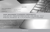 THE MAGNER CAREER CENTER’S QUICK REFERENCE GUIDE TO RÉSUMÉS …info.brooklyn.cuny.edu/confluence/download/attachment… ·  · 2013-06-14QUICK REFERENCE GUIDE TO RÉSUMÉS &