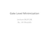 Gate Level Minimization - Digital Logic Design (EEE 241)digitallogicdesign.weebly.com/uploads/1/3/5/4/13541180/lecture... · Gate Level Minimization Lecture 06,07,08 By : ... •Introduction