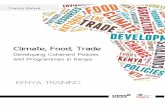 Climate, Food, Trade - CUTS Geneva Manual-Kenya.pdf · Climate, Food, Trade: ... The training programme on “Promoting Agriculture-Climate-Trade linkages in the East African Community