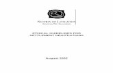 ETHICAL GUIDELINES FOR SETTLEMENT  · PDF fileETHICAL GUIDELINES FOR SETTLEMENT NEGOTIATIONS Section 1 Preface ... Model Rule 2.1 recognizes the propriety of considering moral