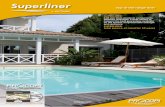 Superliner -  · PDF fileTop of the range liner Procopi’s 3 in 1 software tool ... all the difference ... size, type of base or the presence of steps or a cover pit